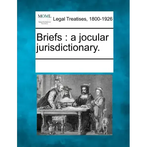 Briefs: A Jocular Jurisdictionary.