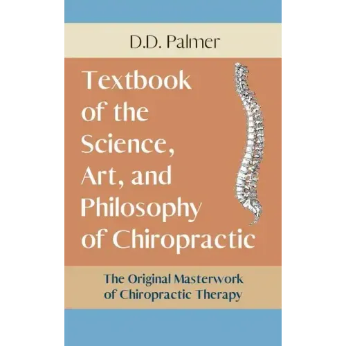 Text-Book of the Science, Art and Philosophy of Chiropractic/The Chiropractor's Adjuster