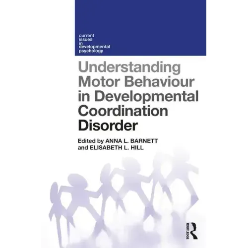 Understanding Motor Behaviour in Developmental Coordination Disorder