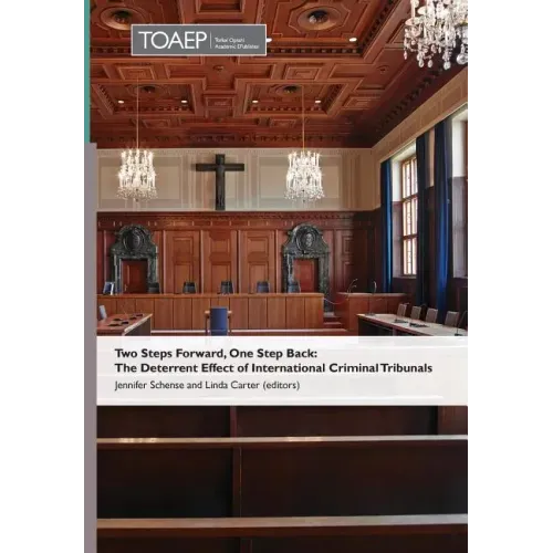 Two Steps Forward, One Step Back: The Deterrent Effect of International Criminal Tribunals