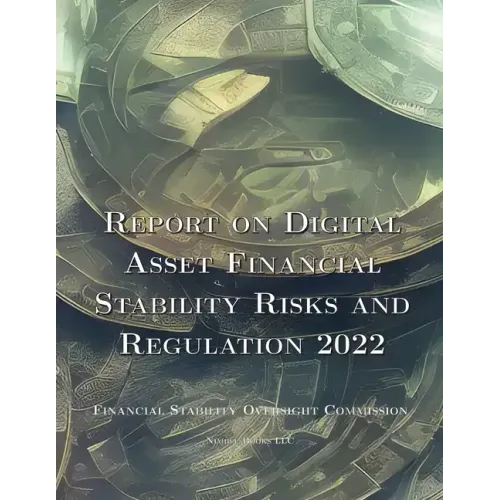 Report on Digital Asset Financial Stability Risks and Regulation 2022