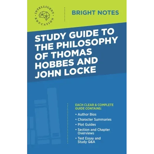 Study Guide to the Philosophy of Thomas Hobbes and John Locke