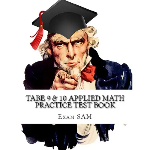 TABE 9 & 10 Applied Math Practice Test Book: Study Guide with 400 TABE Math Questions for Levels E, M, D, and A