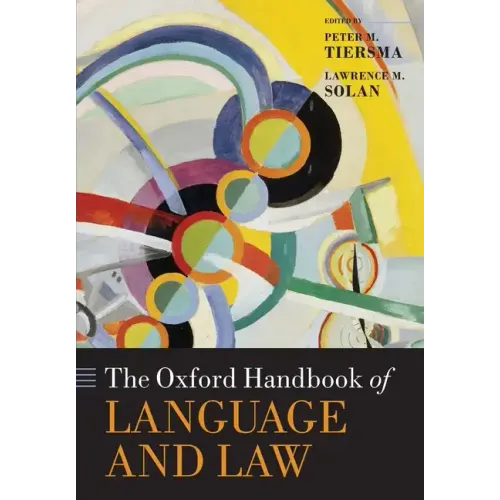 The Oxford Handbook of Language and Law