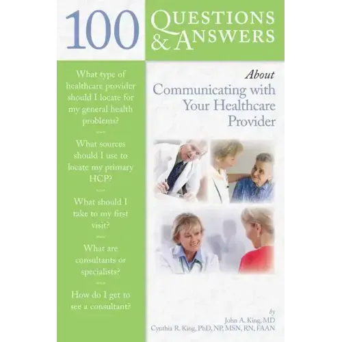 100 Questions & Answers about Communicating with Your Healthcare Provider