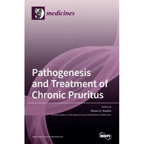 Pathogenesis and Treatment of Chronic Pruritus