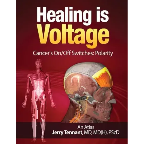 Healing is Voltage: Cancer's On/Off Switches: Polarity