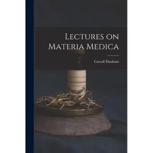 Lectures on Materia Medica - Paperback