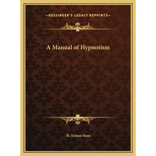 A Manual of Hypnotism