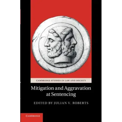Mitigation and Aggravation at Sentencing - Paperback