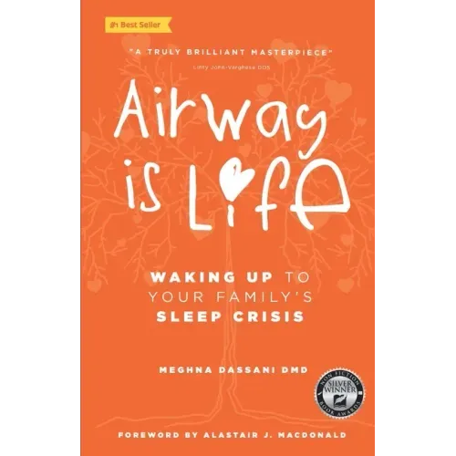 Airway is Life: Waking up to Your Family's Sleep Crisis