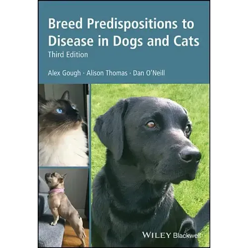 Breed Predispositions to Disease in Dogs and Cats