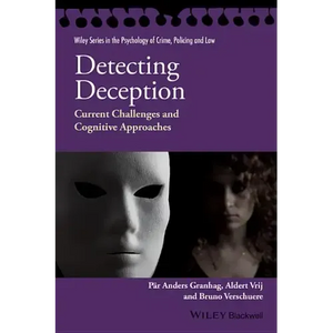 Detecting Deception: Current Challenges and Cognitive Approaches - Paperback