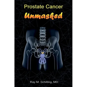 Prostate Cancer Unmasked - Paperback