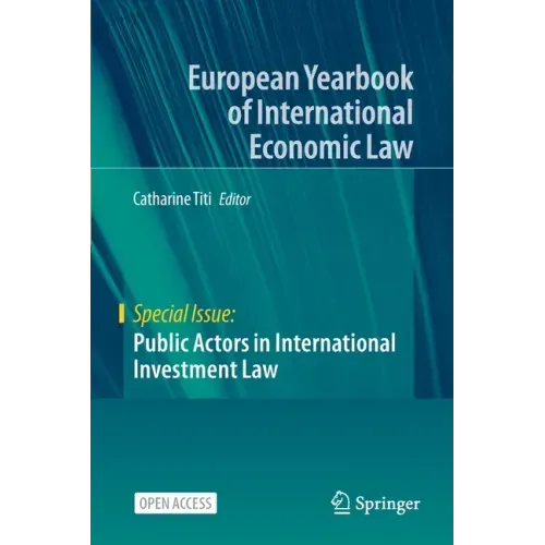 Public Actors in International Investment Law