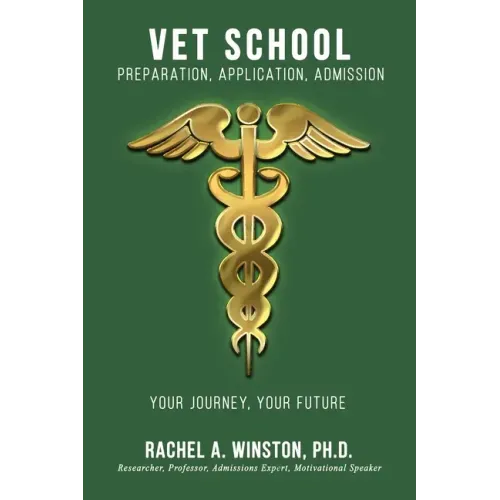 Vet School: Preparation, Application, Admission