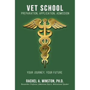 Vet School: Preparation, Application, Admission - Paperback