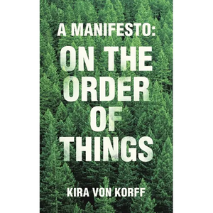 A Manifesto: on the Order of Things - Paperback
