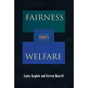 Fairness Versus Welfare - Paperback