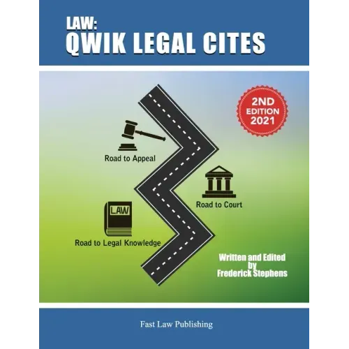 Law: Qwik Legal Cites Second Edition 2021: Law