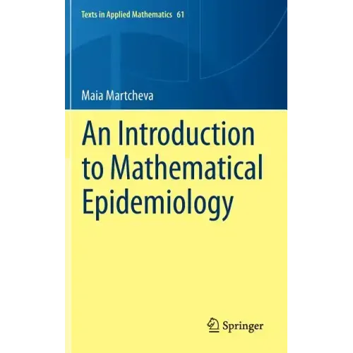 An Introduction to Mathematical Epidemiology