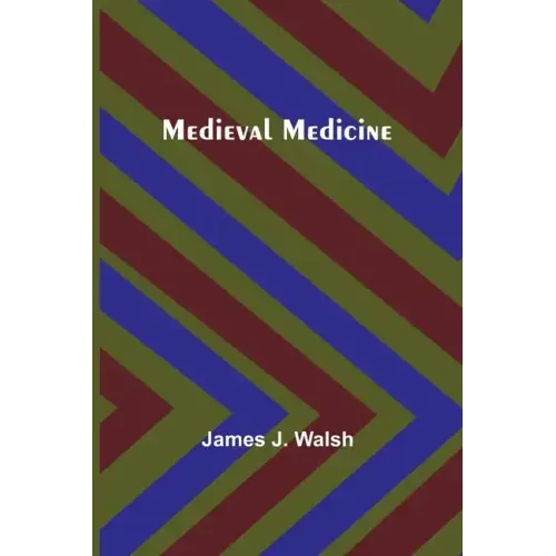 Medieval Medicine