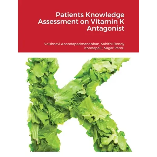 Patients Knowledge Assessment on Vitamin K Antagonist