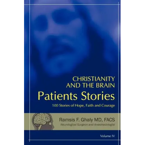 Christianity and the Brain: Patients Stories