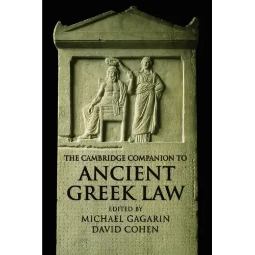 The Cambridge Companion to Ancient Greek Law