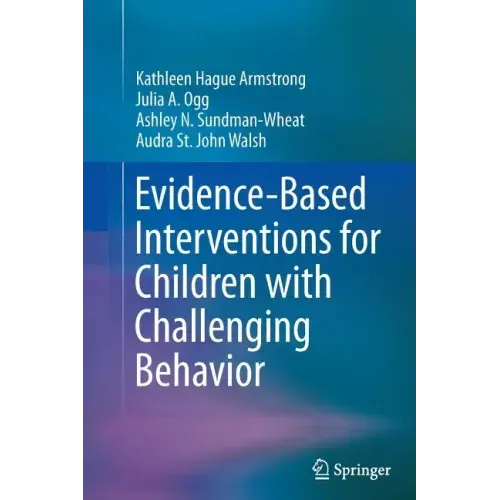 Evidence-Based Interventions for Children with Challenging Behavior - Paperback