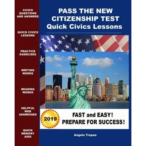 Pass the New Citizenship Test Quick Civics Lessons