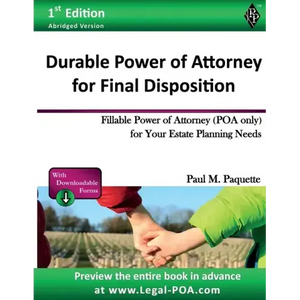 Durable Power of Attorney for Final Disposition: Fillable Power of Attorney (POA Only) For Your Estate Planning Needs - Paperback