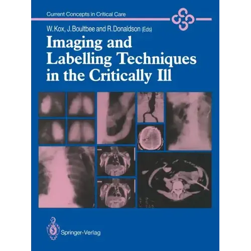 Imaging and Labelling Techniques in the Critically Ill