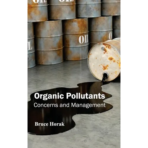 Organic Pollutants: Concerns and Management