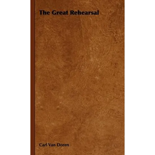The Great Rehearsal