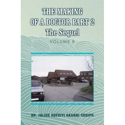 The Making of a Doctor Part 2: The Sequel