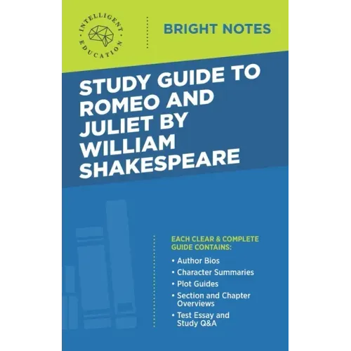 Study Guide to Romeo and Juliet by William Shakespeare