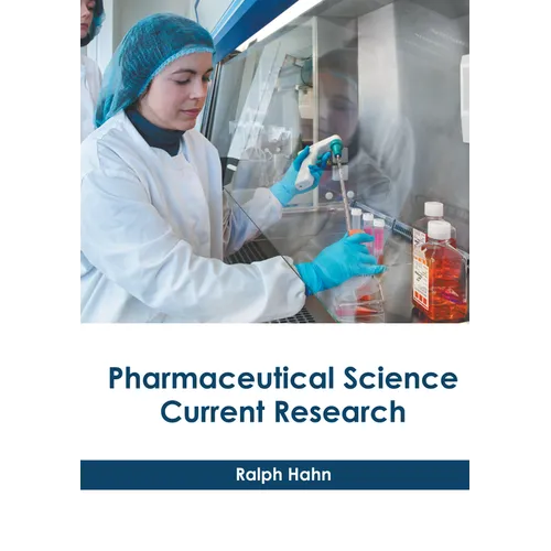 Pharmaceutical Science: Current Research