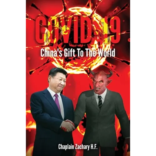 Covid-19: China's Gift To The World