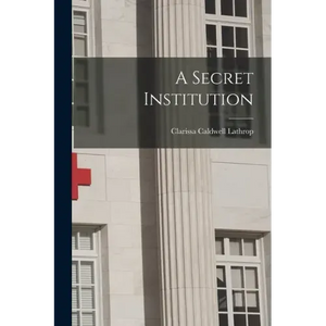 A Secret Institution - Paperback
