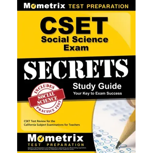Cset Social Science Exam Secrets Study Guide: Cset Test Review for the California Subject Examinations for Teachers