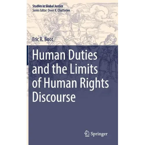 Human Duties and the Limits of Human Rights Discourse