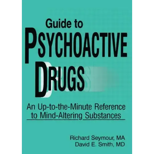 Guide to Psychoactive Drugs