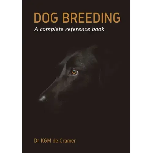 Dog Breeding: A complete reference book