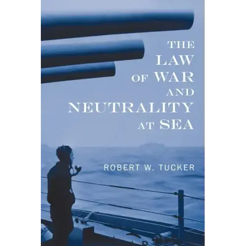 The Law of War and Neutrality at Sea [1957]