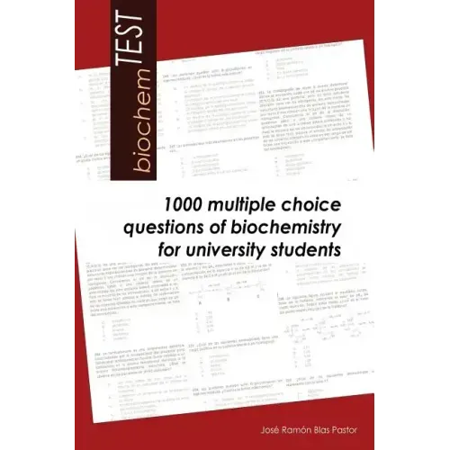biochemTEST: 1000 multiple choice questions of biochemistry for university students
