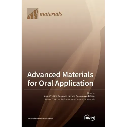 Advanced Materials for Oral Application