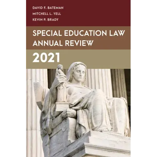 Special Education Law Annual Review 2021