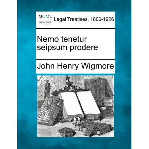 Nemo Tenetur Seipsum Prodere