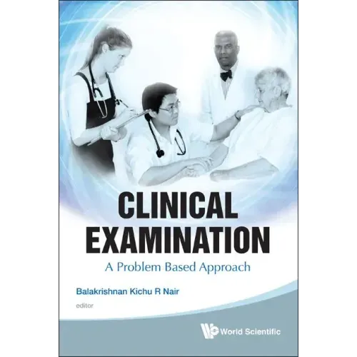 Clinical Examination: A Problem Based Approach